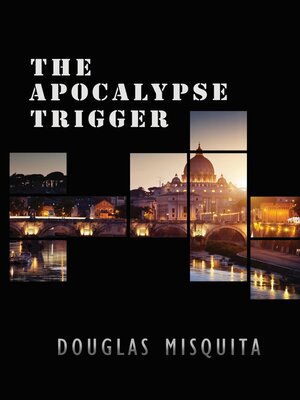 cover image of The Apocalypse Trigger--A Luc Fortesque Adventure Thriller